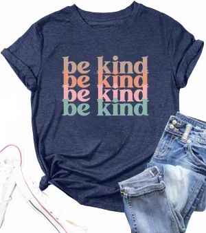 Be Kind Shirt Women Funny Inspirational Kindness Tshirts Teacher Graphic Tee Summer Casual Short Sleeve Tops