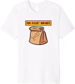 Fish Rocket Burgers Paper Bag Sack Funny Family Show Premium T-Shirt