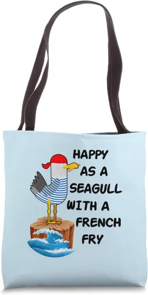 Happy As a Seagull with a French Fry, Funny Seagull Cartoon Tote Bag