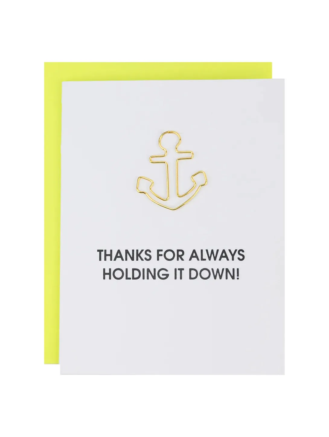 Thanks For Always Holding It Down - Paper Clip Letterpress Card
